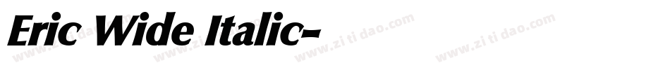 Eric Wide Italic字体转换
